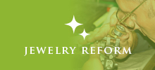 JEWELRY REFORM